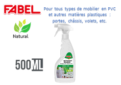 Fabel ECO NETTOY.MEUBLE JARD.PLASTIQUE &amp; PVC ET AUTRES MATIERES PLASTIQUES PORTES, CHASSIS,VOLETS 500ml